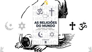 Leia mais sobre o artigo As Religiões Do Mundo De Claudio Blanc Editora Camelot